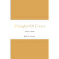 Thoughts Of Creare: A Series of Poems
