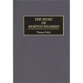 The Music of Morton Feldman