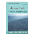 February Light: A Love Letter to the Seasons During a Year of Cancer and Recovery