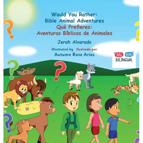 Would you Rather Bible Animal Adventures: ¿Qué Prefieres Aventuras Bíblicas de Animales