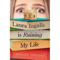 Laura Ingalls Is Ruining My Life