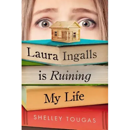 Laura Ingalls Is Ruining My Life