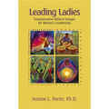 Leading Ladies: Transformative Biblical Images for Women's Leadership