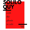 Soliloquy with the Ghosts in Nile