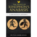 The Diary of Xenophon's Anabasis: A Chronological Retrospect