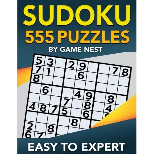 Sudoku 555 Puzzles Easy to Expert: Easy, Medium, Hard, Very Hard, and Expert Level Sudoku Puzzle Book For Adults
