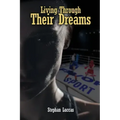 Living Through Their Dreams