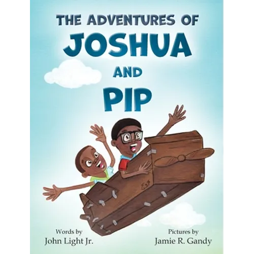 The Adventures of Joshua and Pip