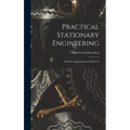 Practical Stationary Engineering: In Form of Questions and Answers