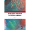 Ontological Insecurity in the European Union