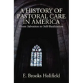 A History of Pastoral Care in America