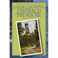 Door County's Emerald Treasure: A History of Peninsula State Park