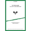 The Spoken Arabic: An Easy Way to Learn Lebanese Arabic