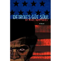 Detroit's Got Soul