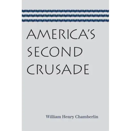 America's Second Crusade