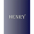 Henry: 100 Pages 8.5" X 11" Personalized Name on Notebook College Ruled Line Paper