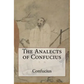 The Analects of Confucius