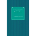 Becoming a Master: Book 4: Socialization
