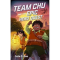 Team Chu and the Epic Hero Quest