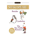 Pericles/Cymbeline/The Two Noble Kinsmen