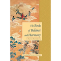 The Book of Balance and Harmony: A Taoist Handbook