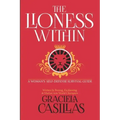 The Lioness Within: A Woman's Self Defense Survival Guide