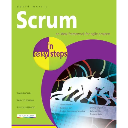 Scrum in Easy Steps