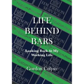 Life Behind Bars