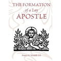The Formation of a Lay Apostle