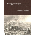 Long Journeys: An American Tale from the Revolution to the War of Northern Aggression