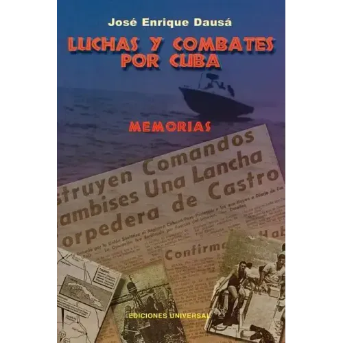 Luchas y Combates Por Cuba