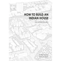 How to Build an Indian House: The Mumbai Example