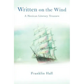 Written on the Wind: A Mexican Literary Treasure