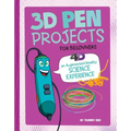 3D Pen Projects for Beginners: 4D an Augmented Reading Experience