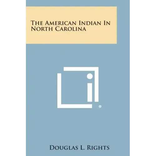 The American Indian In North Carolina