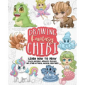 Drawing Fantasy Chibi: Learn How to Draw Kawaii Unicorns, Mermaids, Dragons, and Other Mythical, Magical Creatures! (How to Draw Books)