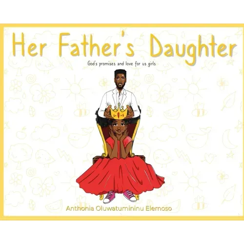 Her Father's Daughter: God's Promises and Love for Us Girls