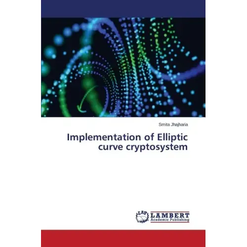 Implementation of Elliptic curve cryptosystem