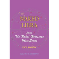 Naked Libra: from The Naked Horoscope Mini Series
