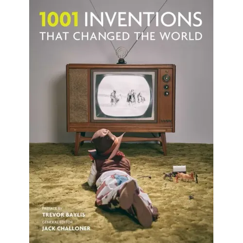 1001 Inventions That Changed the World