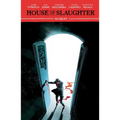 House of Slaughter Vol. 2