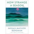 How Strange a Season: Fiction