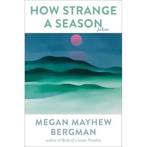 How Strange a Season: Fiction