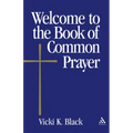 Welcome to the Book of Common Prayer