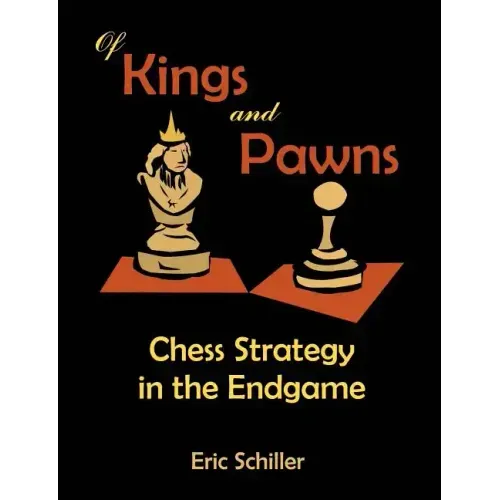 Of Kings and Pawns: Chess Strategy in the Endgame
