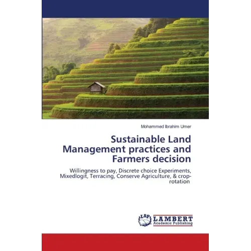 Sustainable Land Management practices and Farmers decision
