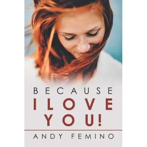 Because I Love You!
