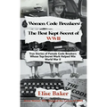 Women Code Breakers: The Best Kept Secret of WWII - True Stories of Female Code Breakers Whose Top-Secret Work Helped Win WWII