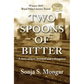 Two Spoons of Bitter: A story of love, betrayal and redemption