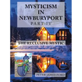 Mysticism in Newburyport: The Reclusive Mystic